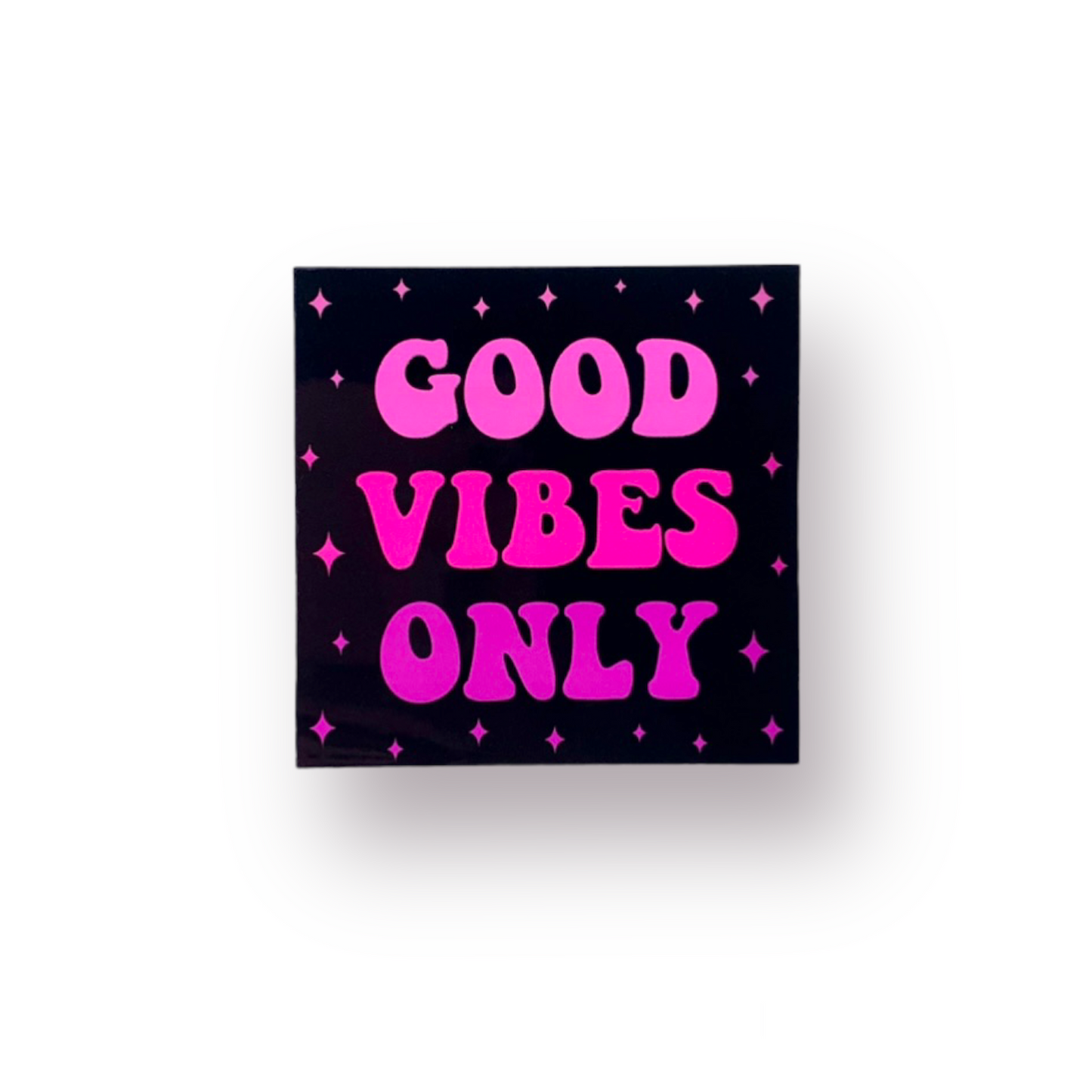 Pink Good Vibes Only Diecut Sticker